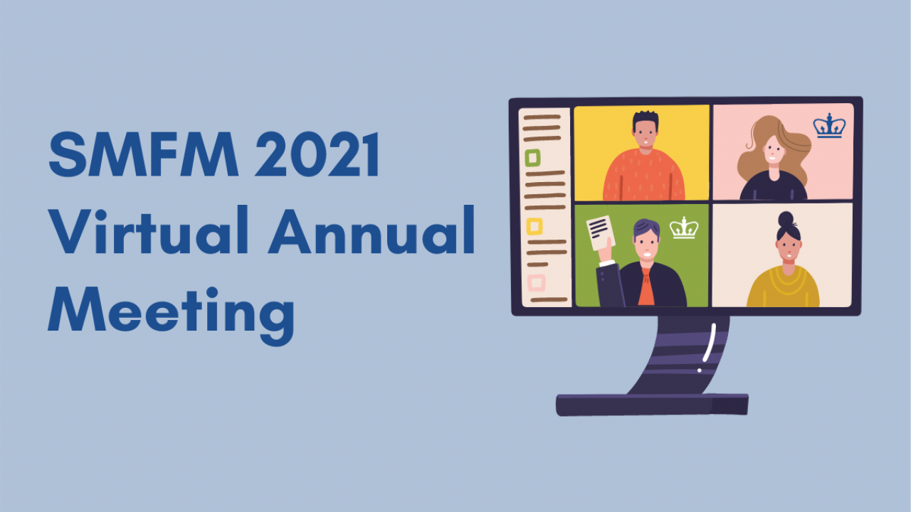 SMFM hosts firstever virtual annual meeting Obstetrics & Gynecology